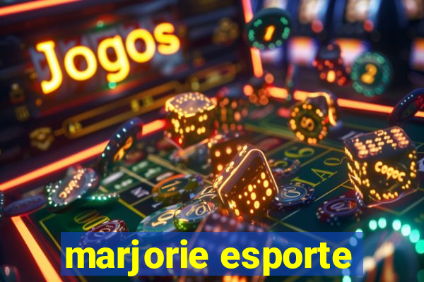 marjorie esporte